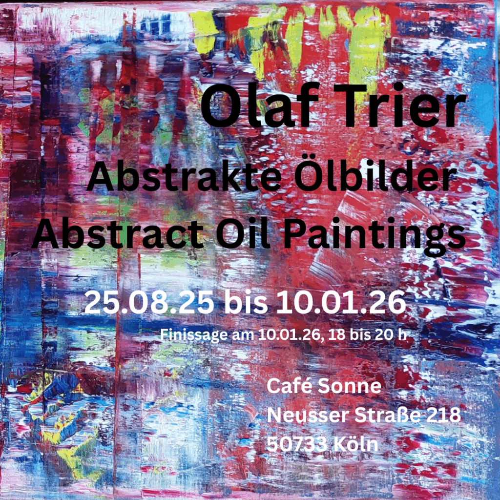 Olaf Trier
Ausstellung Abstrakte Ölbilder/Abstract Oil Paintings